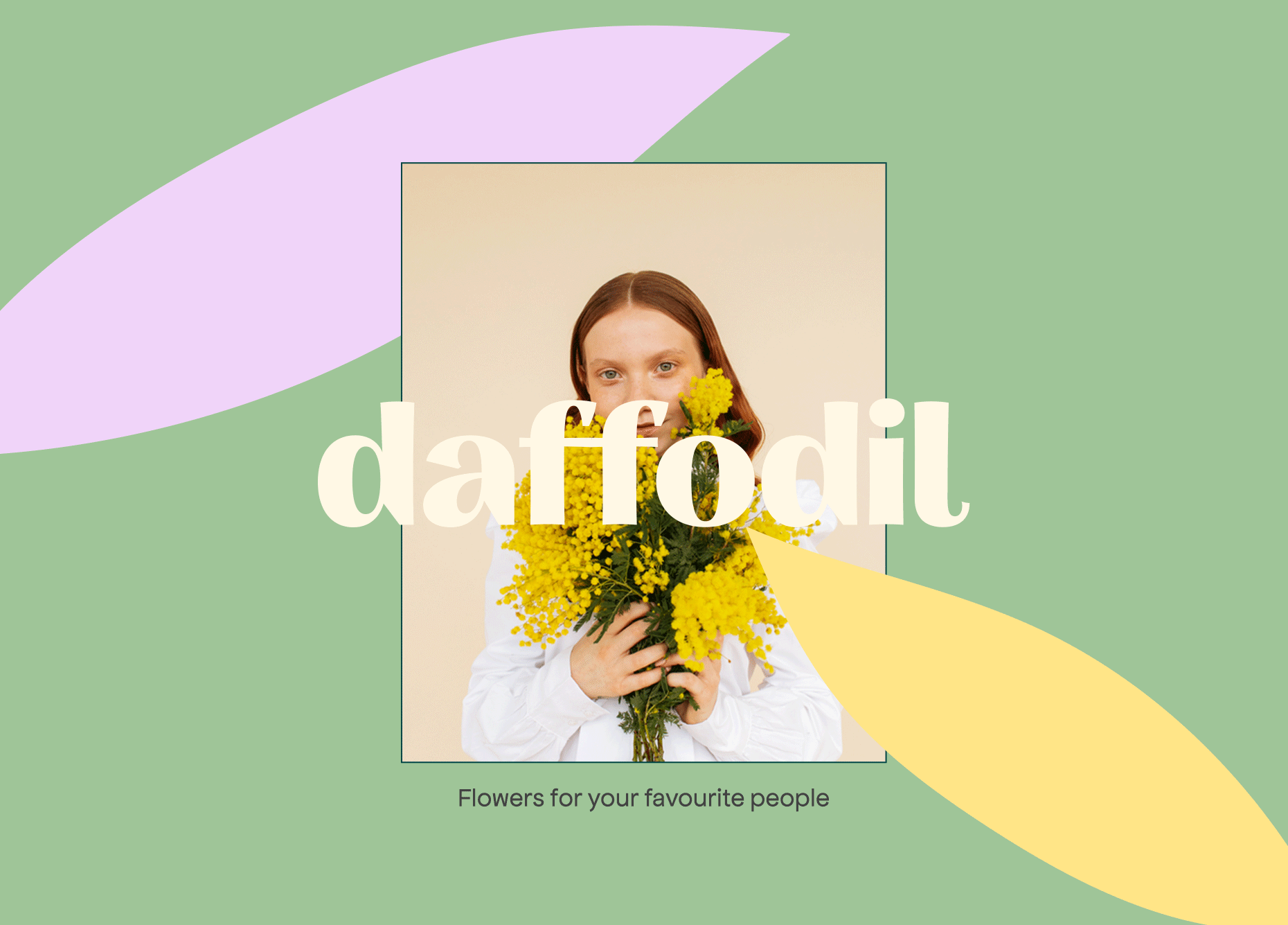 The Daffodil wordmark in cream across a portrait of someone holding a bunch of mimosa, on sage green with lilac and yellow petal shapes, over the line flowers for your favourite people
