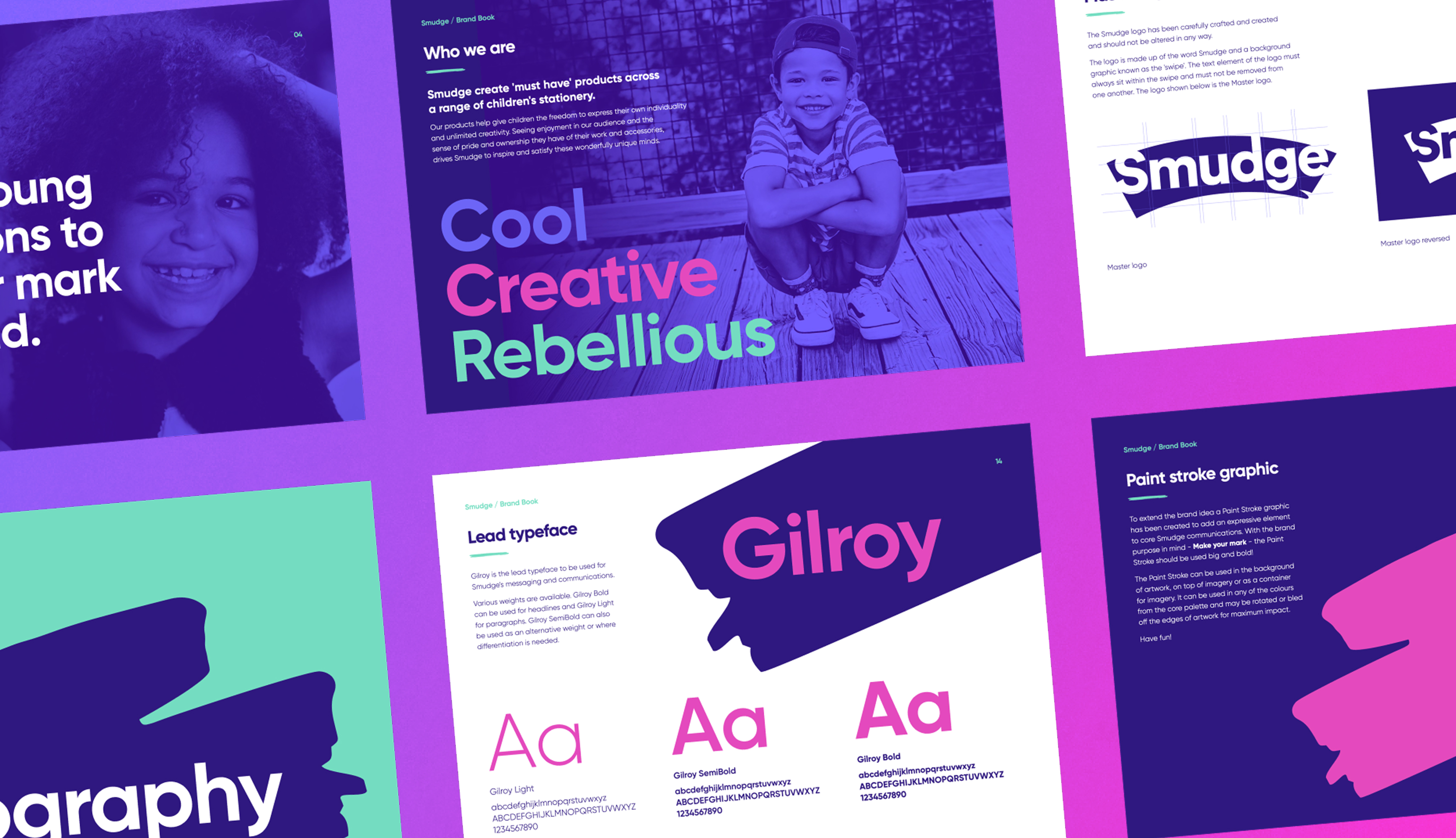 Spreads from the Smudge brand book laid out at an angle: the ‘Cool Creative Rebellious’ positioning page, the logo construction grid, and the Gilroy typeface specimen